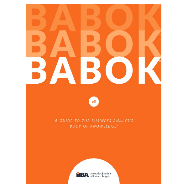 BABOK® v3: Business Analysis Competencies